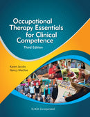 Occupational Therapy Essentials for Clinical Competence-9781630912475
