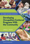 Developing Occupation-Centered Programs With the Community-9781630912598