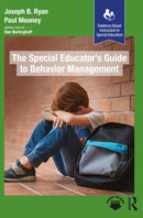 The Special Educator's Guide to Behavior Management-9781630915872