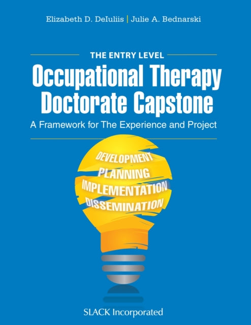 The Entry Level Occupational Therapy Doctorate Capstone