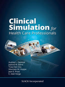 Clinical Simulation for Healthcare Professionals-9781630917357