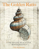 The Golden Ratio : The Divine Beauty of Mathematics-9781631064869