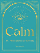 Calm : 100 Affirmations for Serenity-9781631068645