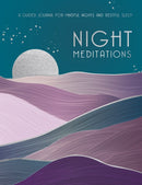 Night Meditations : A Guided Journal for Mindful Nights and Restful Sleep-9781631068768