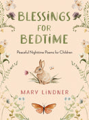 Blessings for Bedtime : Peaceful Nighttime Poems for Children-9781631069970