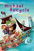 Michael Recycle's Environmental Adventures-9781631409851