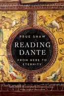 Reading Dante : From Here to Eternity-9781631490064