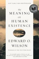 The Meaning of Human Existence-9781631491146