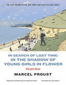 In Search of Lost Time : In the Shadow of Young Girls in Flower-9781631493676