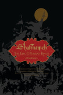 Shahnameh : The Epic of the Persian Kings [Illustrated Slipcase Edition]-9781631494468