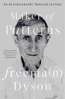 Maker of Patterns : An Autobiography Through Letters-9781631495472