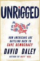 Unrigged – How Americans Are Battling Back to Save Democracy