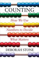 Counting : How We Use Numbers to Decide What Matters-9781631495922