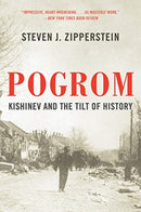 Pogrom – Kishinev and the Tilt of History