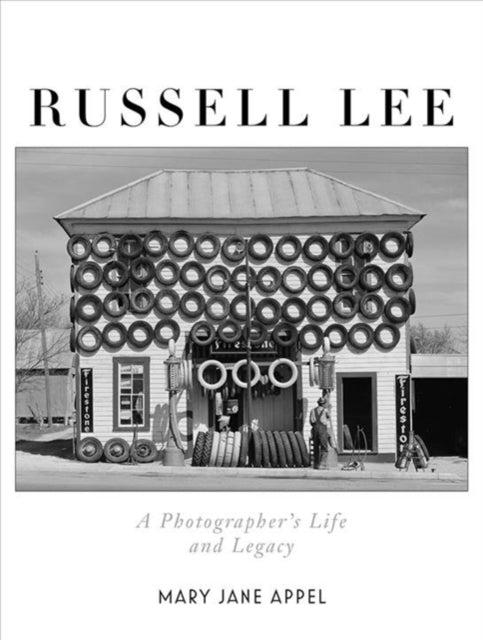 Russell Lee : A Photographer's Life and Legacy-9781631496165