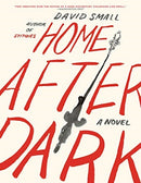 Home After Dark – A Novel