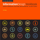 Information Design Workbook, Revised and Updated : Graphic approaches, solutions, and inspiration + 30 case studies-9781631598050
