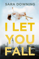 I Let You Fall : A Romantic Drama-9781631611858