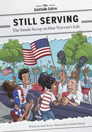 Still Serving : The Inside Scoop on One Veteran's Life-9781631636516