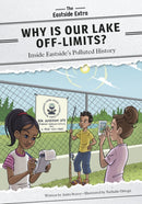 Why Is Our Lake Off-Limits? : Inside Eastside's Polluted History-9781631636554