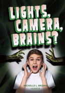 Lights, Camera, Brains?-9781631638305