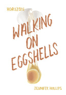 Walking on Eggshells-9781631639135