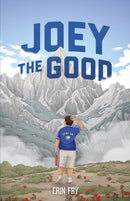 Joey the Good-9781631639180