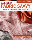 All New Fabric Savvy