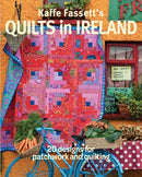 Kaffe Fassett's Quilts in Ireland : 20 Designs for Patchwork and Quilting-9781631868573