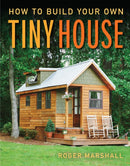 How to Build Your Own Tiny House-9781631869075