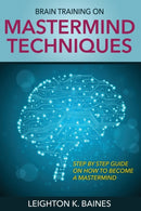Brain Training on MasterMind Techniques-9781631871672