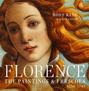 Florence : The Paintings & Frescoes, 1250-1743-9781631910012