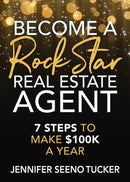 Become a Rock Star Real Estate Agent : 7 Steps to Make $100k a Year-9781631950261