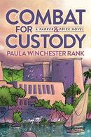 Combat for Custody : Parker and Price Novel-9781631954177