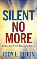 Silent No More : Finding Your Worth Through God's Eyes-9781631959134