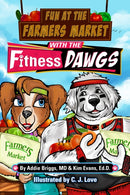 Fun at the Farmers Market with the Fitness DAWGS