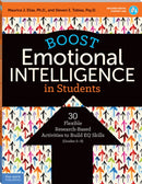 Boost Emotional Intelligence in Students : 30 Flexible Research-Based Activities to Build EQ Skills (Grades 5-9)-9781631981296