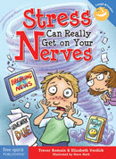 Stress Can Really Get on Your Nerves-9781631982453