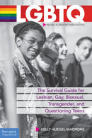 LGBTQ : The Survival Guide for Lesbian, Gay, Bisexual, Transgender, and Questioning Teens-9781631983023