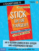 Teacher''s Guide to Stick Up for Yourself!