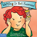 Waiting Is Not Forever Board Book-9781631984662