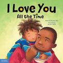 I Love You All the Time-9781631985065