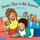 Screen Time Is Not Forever-9781631985362