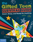 The Gifted Teen Survival Guide : Smart, Sharp, and Ready for (Almost) Anything-9781631986789