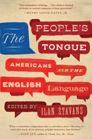 The People's Tongue : Americans and the English Language-9781632062659
