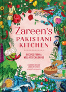 Zareen's Pakistani Kitchen : Recipes from a Well-Fed Childhood (Pakistani and Indian Cooking)-9781632175298