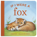 If I Were a Fox : A Board Book for Toddlers Ages 1-3-9781632175656