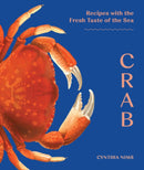 Crab : Recipes with the Fresh Taste of the Sea-9781632176516