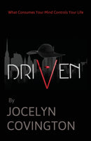 Driven : What Consumes Your Mind Controls Your Life-9781632210173