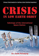 Crisis at Low Earth Orbit : Sabotage of the International Space Station-9781632212085